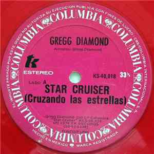 Gregg Diamond - Star Cruiser = Cruzando Las Estrellas mp3 album
