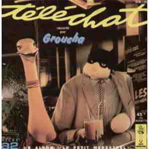 Groucha - Téléchat Raconté Par Groucha mp3 album