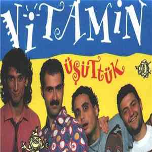 Grup Vitamin - Üşüttük mp3 album