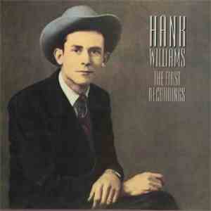 Hank Williams - The First Recordings mp3 album