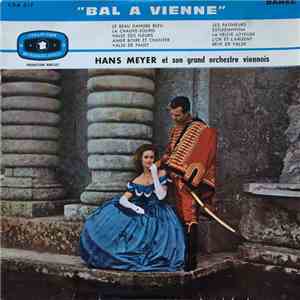 Hans Meyer Et Son Grand Orchestre Viennois - Bal A Vienne mp3 album