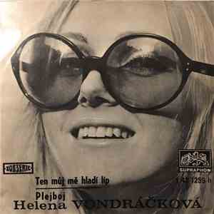 Helena Vondráčková - Ten Můj Mě Hladí Líp / Plejboj mp3 album
