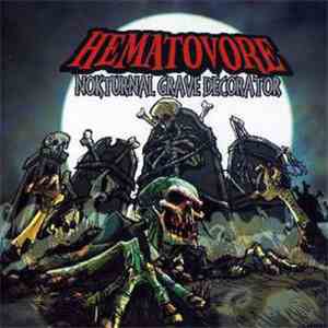 Hematovore - Nokturnal Grave Decorator mp3 album