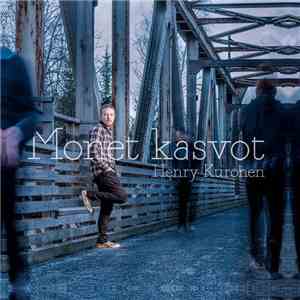 Henry Kuronen - Monet Kasvot mp3 album