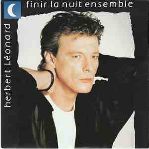 Herbert Léonard - Finir La Nuit Ensemble mp3 album