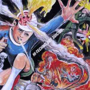 Hi-Technology Suicide - 右脳でブチ殺せ![Unoh De Buchikorose!] mp3 album