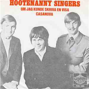 Hootenanny Singers - Om Jag Kunde Skriva En Visa mp3 album