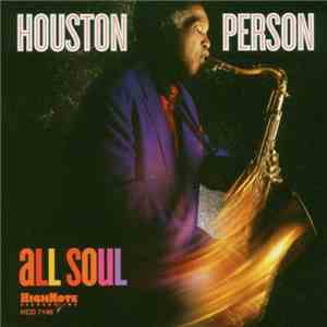 Houston Person - All Soul mp3 album