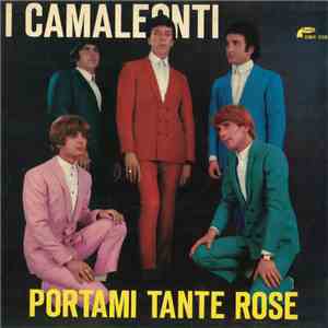 I Camaleonti - Portami Tante Rose mp3 album