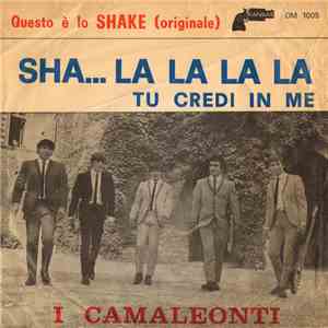 I Camaleonti - Sha... La La La La mp3 album