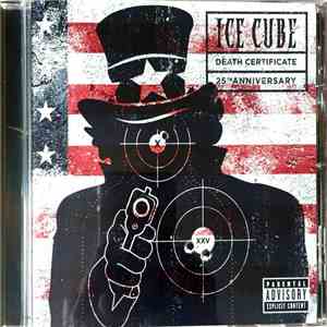 Ice Cube - Death Certificate (25th Anniversary) mp3 album