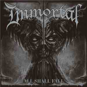 Immortal - All Shall Fall mp3 album