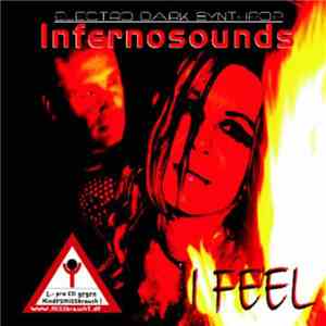 Infernosounds - I Feel mp3 album