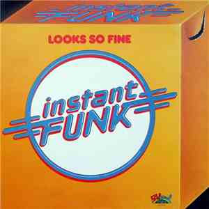 Instant Funk - Looks So Fine mp3 album
