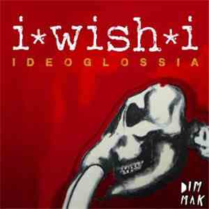 iwishi - Ideoglossia mp3 album
