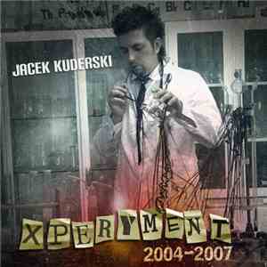 Jacek Kuderski - Xperyment 2004-2007 mp3 album