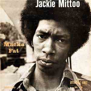 Jackie Mittoo - Macka Fat mp3 album