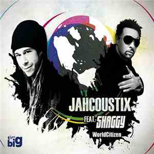 Jahcoustix Feat. Shaggy - WorldCitizen mp3 album