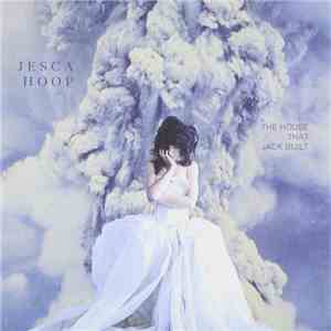 Jesca Hoop - The House That Jack Built mp3 album