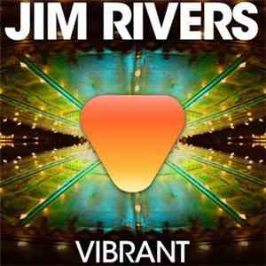 Jim Rivers - Vibrant mp3 album