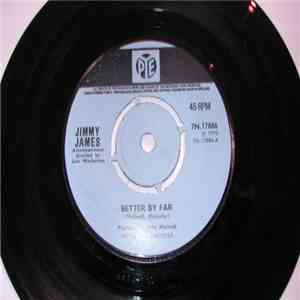 Jimmy James  - Better By Far mp3 album