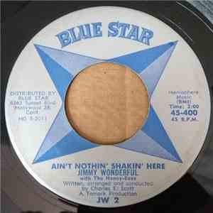 Jimmy Wonderful with The Honey-Bees - Ain't Nothin Shakin Here/Tonight mp3 album