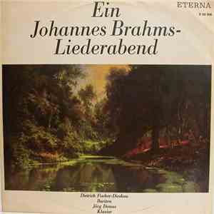 Johannes Brahms - Dietrich Fischer-Dieskau, Jörg Demus - Ein Johannes Brahms-Liederabend mp3 album