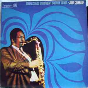 John Coltrane - Selflessness Featuring My Favorite Things mp3 album