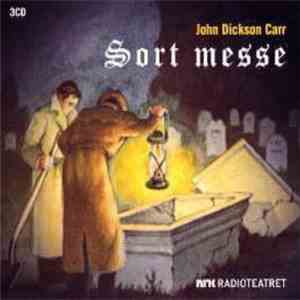 John Dickson Carr - Sort Messe mp3 album