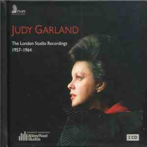 Judy Garland - The London Studio Recordings, 1957-1964 mp3 album
