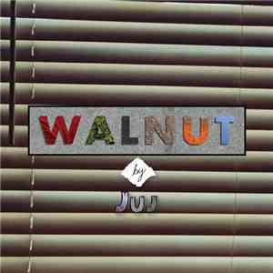 Juj - Walnut mp3 album
