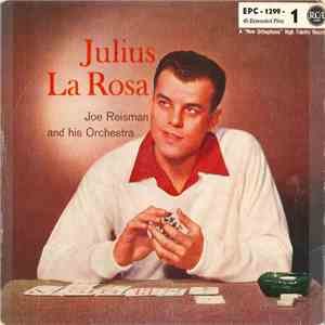 Julius La Rosa, Joe Reisman And His Orchestra - Julius La Rosa mp3 album