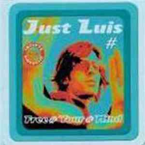 Just Luis - Free Your Mind mp3 album