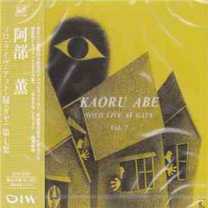Kaoru Abe - Solo Live At Gaya Vol. 7 mp3 album