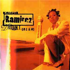Karen Ramirez - Distant Dreams mp3 album