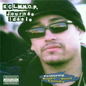 KC L.M.N.O.P. - Journée Idéale mp3 album