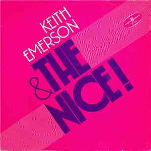 Keith Emerson & The Nice - Keith Emerson & The Nice! mp3 album