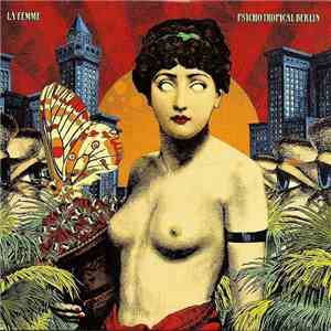 La Femme - Psycho Tropical Berlin mp3 album