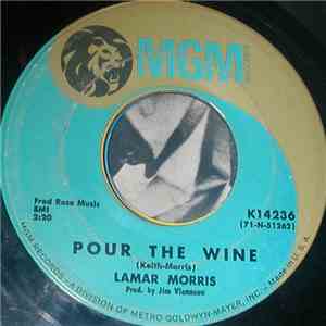 Lamar Morris - Pour The Wine / If You Love Me mp3 album