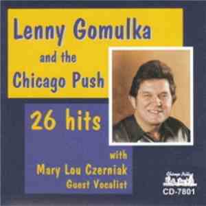 Lenny Gomulka And Chicago Push - 26 Hits mp3 album