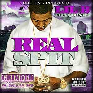 Lil B Tha Grinda - Real Spit (Grinded) mp3 album