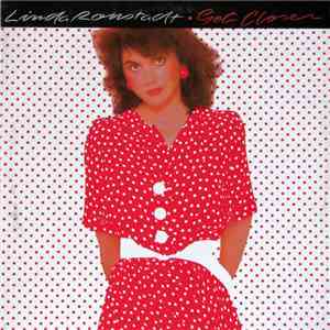 Linda Ronstadt - Get Closer mp3 album
