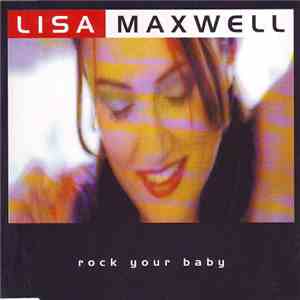 Lisa Maxwell - Rock Your Baby mp3 album