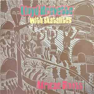 Lloyd Brevette With Skatalites - African Roots mp3 album