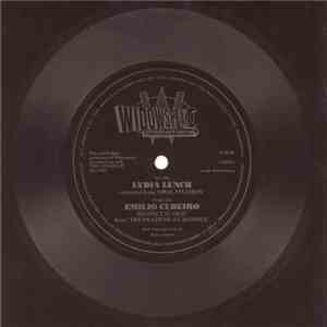 Lydia Lunch / Emilio Cubeiro - Extracted From 'Oral Fixation' / 'Respect Is Gray' From 'The Death Of An Asshole' mp3 album