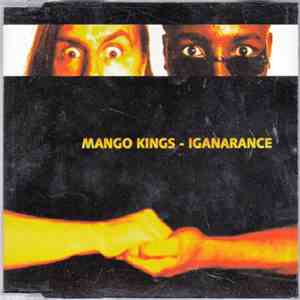 Mango Kings - Iganarance mp3 album