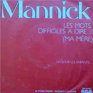 Mannick - Les Mots Difficiles A Dire... (Ma Mère) mp3 album