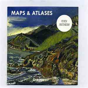 Maps And Atlases - Perch Patchwork mp3 album