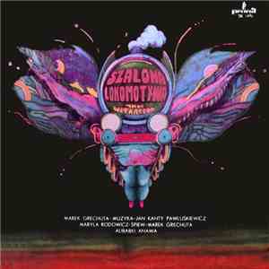 Marek Grechuta - Szalona Lokomotywa mp3 album
