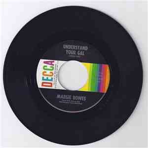 Margie Bowes - Understand Your Gal / You Can Be Replaced mp3 album